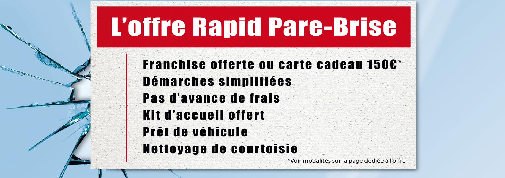 L' offre Rapid Pare-Brise : franchise offerte ou carte cadeau 150€